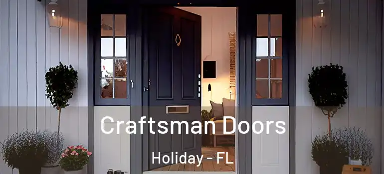 Craftsman Doors Holiday - FL