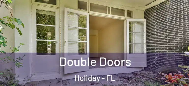 Double Doors Holiday - FL
