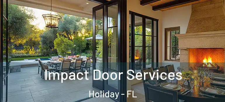 Impact Door Services Holiday - FL