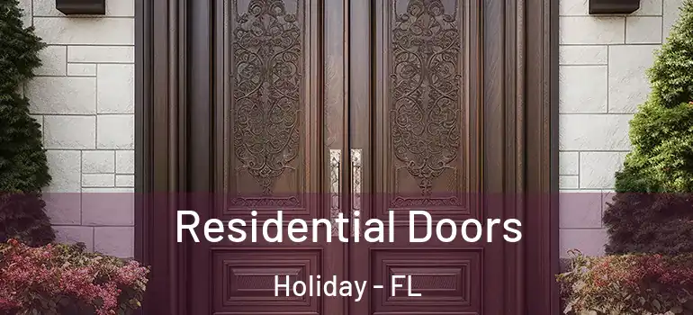 Residential Doors Holiday - FL
