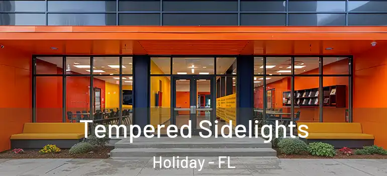 Tempered Sidelights Holiday - FL