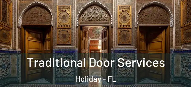 Traditional Door Services Holiday - FL